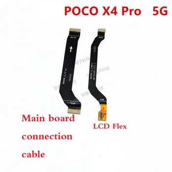 Для Xiaomi POCO X4 Pro 5G LCD flex и подключения материнской платы к основной плате Гибкий кабель