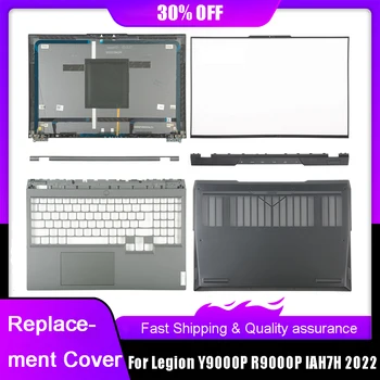 Новая Задняя крышка Ноутбука Lenovo Legion 5 Pro Y9000P R9000P IAH7H 2022 Передняя Панель Подставка для рук Верхний Нижний Слой Шарнира Корпуса