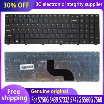 Новый оригинальный для Acer Aspire 5750G 5439 5733Z 5742G 5560g 7560 Клавиатура ноутбука США черный